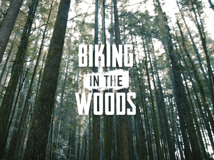 Biking in the Woods